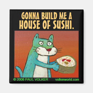 HUIS VAN SUSHI. $3.00 MAGNEET