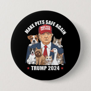 Huisdieren Veilig Maken Trump 2024 Onze Huisdieren Ronde Button 7,6 Cm
