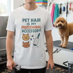 Huisdierhaar Is Mijn Professionele Accessoire – He T-shirt