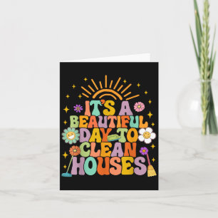 Huishoudster schoonmaken Het is een mooie dag om s Kaart