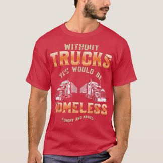 Huislozen zonder vrachtwagenchauffeur Asphalt Cowb T-shirt