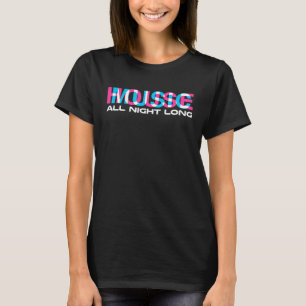 Huismuziek De hele nacht Lange Optische Illusie Gl T-shirt