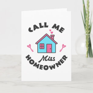 Huisopwarmingsfeest Noem me Miss Homeowner Kaart