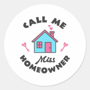 Huisopwarmingsfeest Noem me Miss Homeowner Ronde Sticker