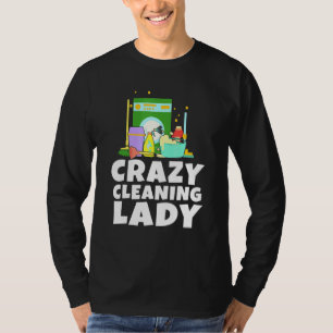 Huiswerk Crazy Cleaning Lady Huisvrouw Stofvrij T-shirt