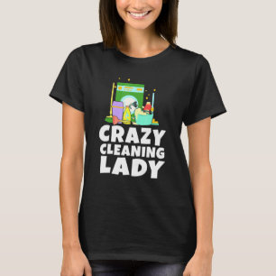 Huiswerk Crazy Cleaning Lady Huisvrouw Stofvrij T-shirt