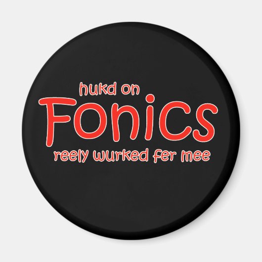 Huked on fonics werkte echt voor me magneet (Voorkant)