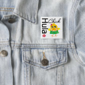 Hula Hawaii Chick Vierkante Button 5,1 Cm (In situ)