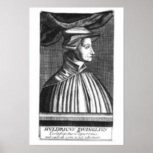 Huldrych Zwingli Poster
