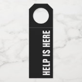 HULP IS HIER IN zwart Flessenhanger (Voorkant)