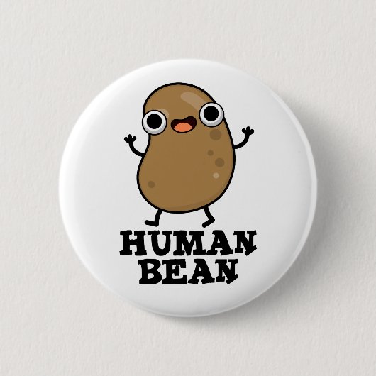 Human Bean Funny Human Being Pun Ronde Button 5,7 Cm (Voorkant)