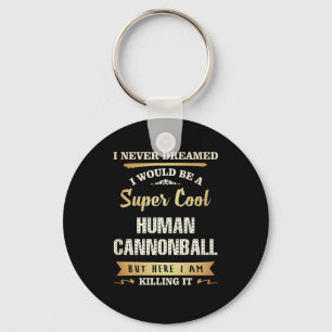 Human Cannonball Funny Novelty Sleutelhanger