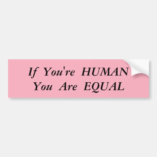 Human Equality Bumpersticker (Voorkant)