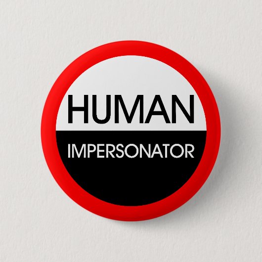 Human Imitator Ronde Button 5,7 Cm (Voorkant)