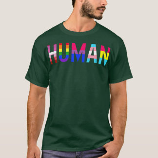 Human LGBT Q Proud Ally Gay Pride LGBT Flag Funny T-shirt