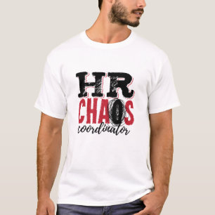 Human Resources HR Chaos-coördinator T-shirt