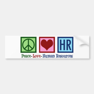 Human Resources Peace Love HR Bumpersticker