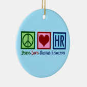 Human Resources Peace Love HR Keramisch Ornament (Rechts)