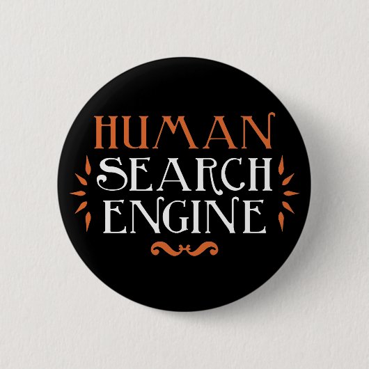 Human Search Engine Ronde Button 5,7 Cm (Voorkant)