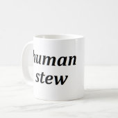 HUMAN STEW KOFFIEMOK (Voorkant links)