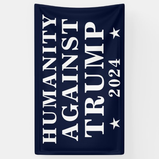 Humanity Against Trump President Election 2024 Spandoek (Verticaal)