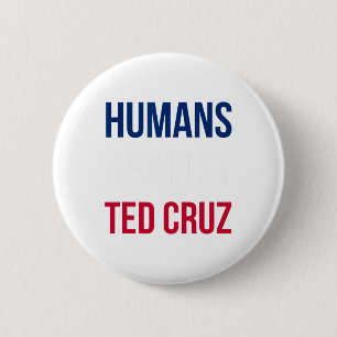 Humans against Ted Cruz - Texas Flag Ronde Button 5,7 Cm
