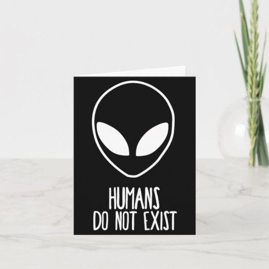 Humans Dont Exist Kaart (Voorkant)