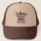 Humble Be Kind Personal Growth Quote Typography Trucker Pet (Voorkant)