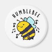 Humble Bee Funny Bumblebee Pun Magneet (Voorkant)