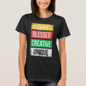 Humbled Blessed Creative Unique For Pride African T-shirt (Voorkant)