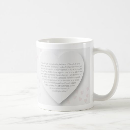 Humility is Perpetual Quietness of Heart mug (Droite)