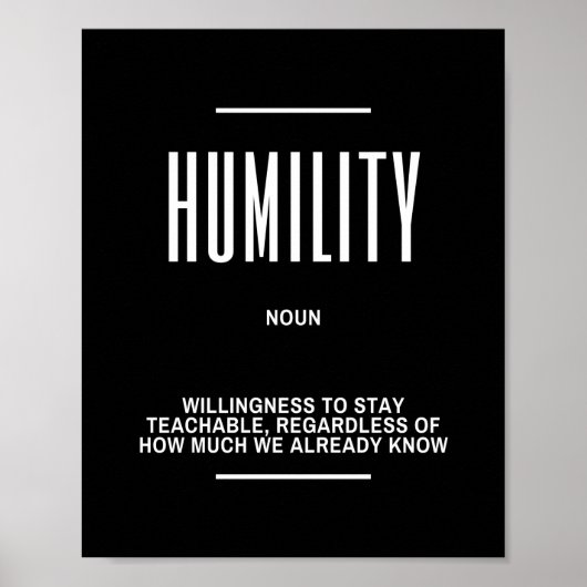 Humility Motivatie Quote Poster (Voorkant)