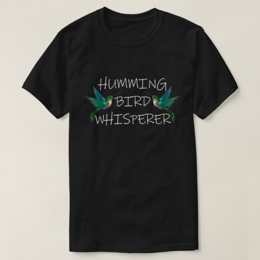 HUMMING BIRD WHISPERER T-shirt (Design voorkant)