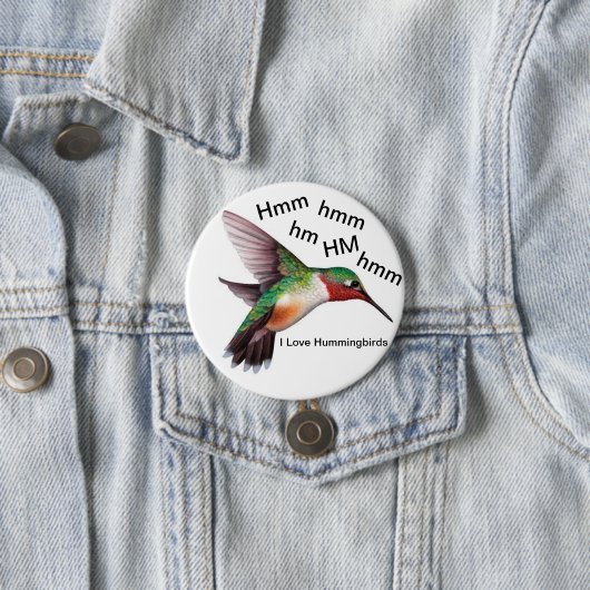 Hummingbird Button/3" Round Ronde Button 7,6 Cm (In situ)