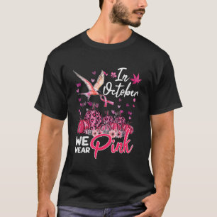 Hummingbird In oktober hebben we roze borstkanker T-shirt