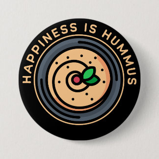 Hummus is Geluk Ronde Button 7,6 Cm