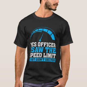 Humor Bestuurder Politie Grappige Monteur Uitspraa T-shirt