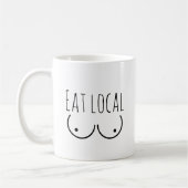 Humor "Eat Local" Mok (Links)