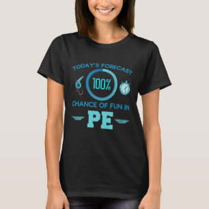Humor Fysieke Onderwijs Leerkrachten Onderwijs T-shirt