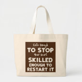 Humor genoeg om uw hart te stoppen grote tote bag (Voorkant)