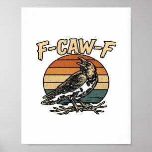 Humor Gotische F Kraai F Grappige Kraai Creatieve Poster