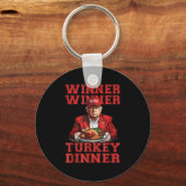 Humor Grappig Trump Winner Turkije Diner dan Sleutelhanger (Voorkant)