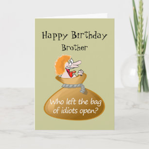 Humor Idioot Free Birthday voor je broer Kaart