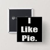 Humor Ik hou van Pie Meme Vierkante Button 5,1 Cm (Voorkant /achterkant)