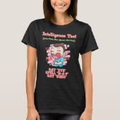Humor Intelligence Test Sarcastic Gezegde Sarcast T-shirt (Voorkant)