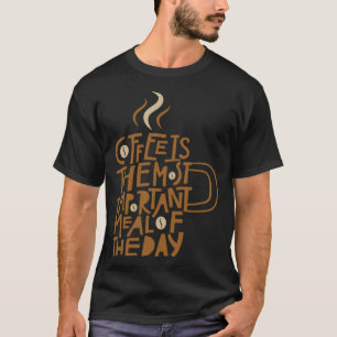 humor koffie t-shirt