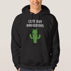 Humor plant Cactus grappige quote leuk maar gevaar Hoodie