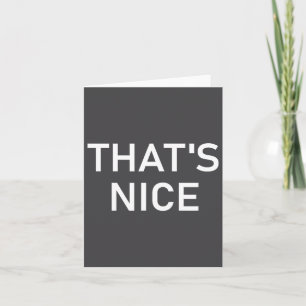 Humor Quotes En Spreuken T-shirts, Dat Is Leuk, Gr Kaart
