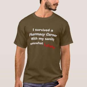 Humor T-Shirt Sanity Intact 2