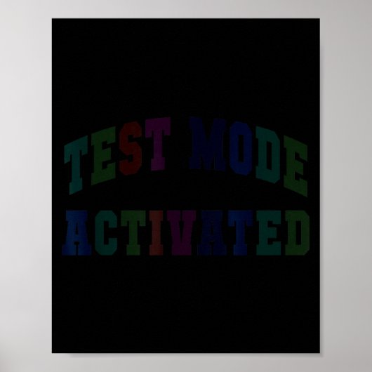 Humor testmodus geactiveerd testdag leraar poster (Voorkant)